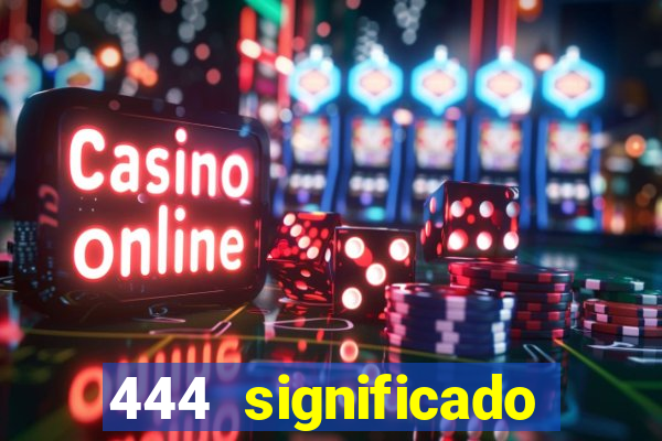 444 significado hora espejo